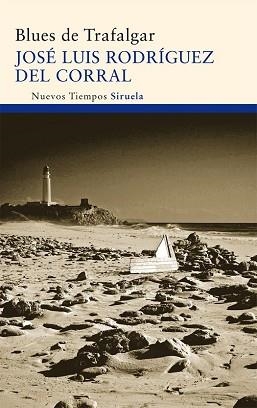 BLUES DE TRAFALGAR | 9788498416497 | RODRÍGUEZ DEL CORRAL, JOSÉ LUIS | Llibreria Aqualata | Comprar llibres en català i castellà online | Comprar llibres Igualada