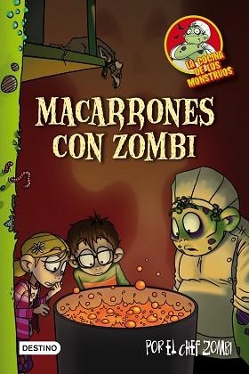 MACARRONES CON ZOMBI. LA COCINA DE LOS MONSTRUOS 1 | 9788408100140 | MARTIN PIÑOL / VOTRIC | Llibreria Aqualata | Comprar libros en catalán y castellano online | Comprar libros Igualada