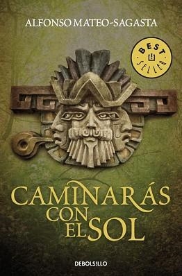 CAMINARÁS CON EL SOL | 9788499894096 | MATEO-SAGASTA, ALFONSO | Llibreria Aqualata | Comprar llibres en català i castellà online | Comprar llibres Igualada