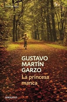 PRINCESA MANCA, LA | 9788499894119 | MARTIN GARZO, GUSTAVO | Llibreria Aqualata | Comprar llibres en català i castellà online | Comprar llibres Igualada