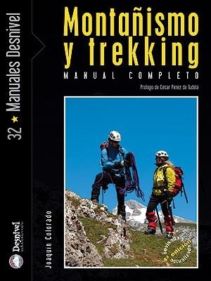 MONTAÑISMO Y TREKKING. MANUAL COMPLETO | 9788498290394 | COLORADO, JOAQUIN | Llibreria Aqualata | Comprar llibres en català i castellà online | Comprar llibres Igualada