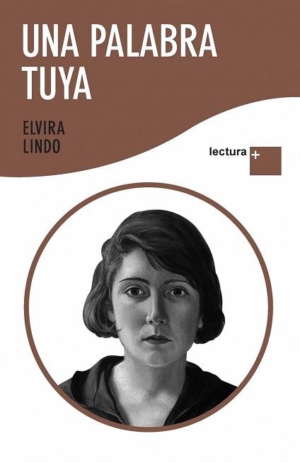 UNA PALABRA TUYA (LECTURA +) | 9788432298387 | LINDO, ELVIRA | Llibreria Aqualata | Comprar llibres en català i castellà online | Comprar llibres Igualada