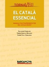 CATALA ESCRIT, EL | 9788448928858 | GARCIA BALASCH, TERESA/COMELLES GARCIA, SALVADOR/VILÀ COMAJOAN, CARME | Llibreria Aqualata | Comprar llibres en català i castellà online | Comprar llibres Igualada