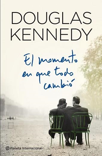 MOMENTO EN QUE TODO CAMBIÓ, EL | 9788408109365 | KENNEDY, DOUGLAS | Llibreria Aqualata | Comprar libros en catalán y castellano online | Comprar libros Igualada