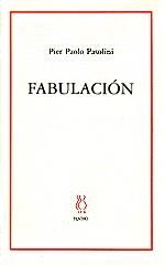 FABULACION | 9788489753839 | PASOLINI,PIER PAOLO | Llibreria Aqualata | Comprar llibres en català i castellà online | Comprar llibres Igualada