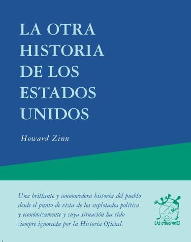 OTRA HISTORIA DE LOS ESTADOS UNIDOS,LA | 9788489753914 | ZINN,HOWARD | Llibreria Aqualata | Comprar llibres en català i castellà online | Comprar llibres Igualada