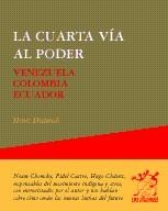 CUARTA VIA AL PODER, LA (LAS OTRAS VOCES 8) | 9788489753983 | DIETERICH, HEINZ | Llibreria Aqualata | Comprar llibres en català i castellà online | Comprar llibres Igualada