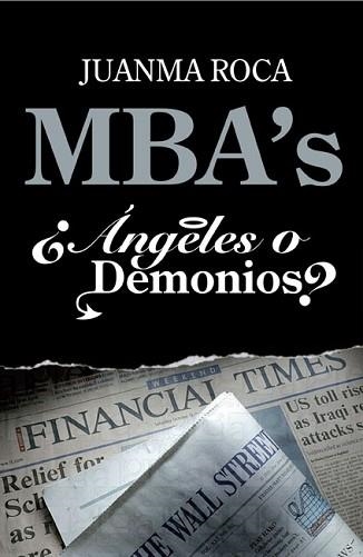 MBA'S ANGELES O DEMONIOS? | 9788498750522 | ROCA, JUANMA | Llibreria Aqualata | Comprar llibres en català i castellà online | Comprar llibres Igualada