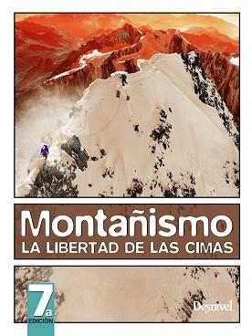 MONTAÑISMO. LA LIBERTAD DE LAS CIMAS | 9788498292268 | Llibreria Aqualata | Comprar llibres en català i castellà online | Comprar llibres Igualada