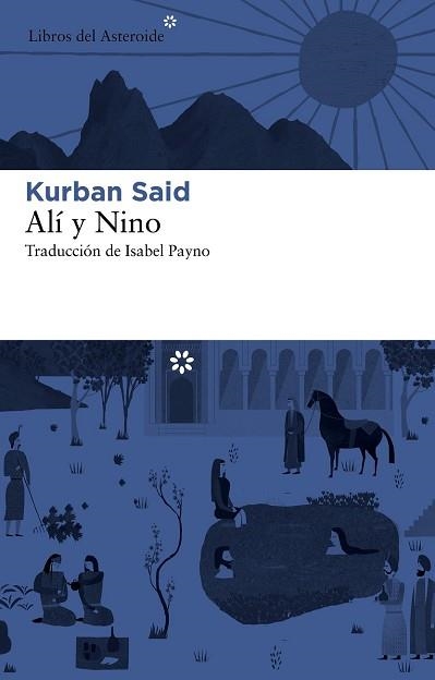 ALÍ Y NINO | 9788492663590 | SAID, KURBAN | Llibreria Aqualata | Comprar llibres en català i castellà online | Comprar llibres Igualada