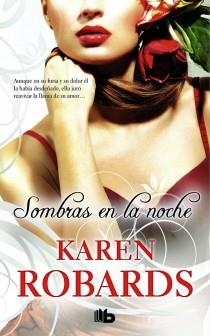 SOMBRAS EN LA NOCHE | 9788498726053 | ROBARDS, KAREN | Llibreria Aqualata | Comprar llibres en català i castellà online | Comprar llibres Igualada