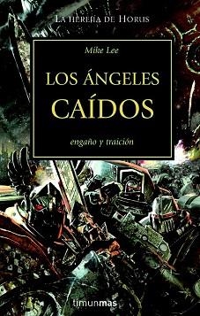 ANGELES CAIDOS, LOS. LA HEREJÍA DE HORUS XI | 9788448044398 | LEE, MIKE | Llibreria Aqualata | Comprar llibres en català i castellà online | Comprar llibres Igualada