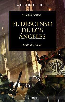 DESCENSO DE LOS ANGELES, EL. LA HEREJIA DE HORUS VI | 9788448044152 | SCANLON, MITCHELL | Llibreria Aqualata | Comprar llibres en català i castellà online | Comprar llibres Igualada