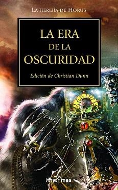 ERA DE LA OSCURIDAD, LA. LA HEREJÍA DE HORUS XVI | 9788448044732 | AA. VV. | Llibreria Aqualata | Comprar llibres en català i castellà online | Comprar llibres Igualada