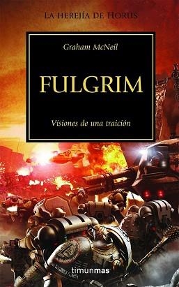 FULGRIM. LA HEREJIA DE HORUS V | 9788448044145 | MCNEILL, GRAHAM | Llibreria Aqualata | Comprar llibres en català i castellà online | Comprar llibres Igualada