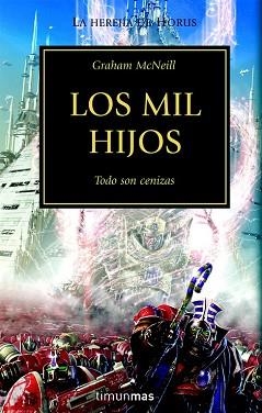 MIL HIJOS, LOS. LA HEREJIA DE HORUS XII | 9788448044527 | MCNEILL, GRAHAM | Llibreria Aqualata | Comprar llibres en català i castellà online | Comprar llibres Igualada