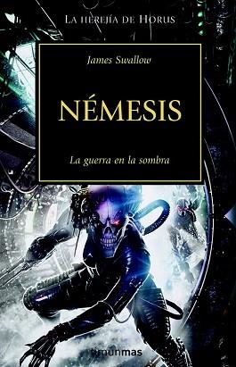 NEMESIS. LA HEREJIA DE HORUS XIII | 9788448044619 | SWALLOW, JAMES | Llibreria Aqualata | Comprar llibres en català i castellà online | Comprar llibres Igualada