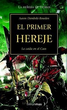 PRIMER HEREJE, EL. LA HEREJIA DE HORUS XIV | 9788448044688 | DEMBSKI-BOWDEN, AARON | Llibreria Aqualata | Comprar llibres en català i castellà online | Comprar llibres Igualada