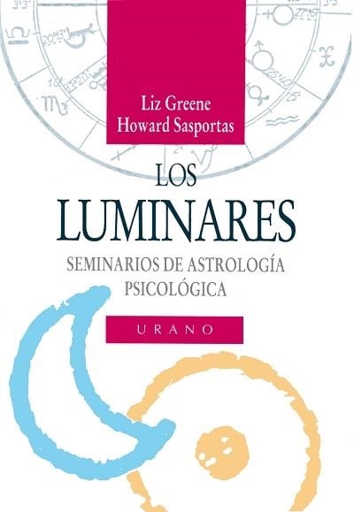 LUMINARES, LOS (NUEVAS TENDENCIAS EN ASTROLOGIA) | 9788479530648 | GREENE, LIZ  SASPROTAS, HOWARD | Llibreria Aqualata | Comprar llibres en català i castellà online | Comprar llibres Igualada