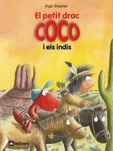 PETIT DRAC COCO I ELS INDIS, EL (PETIT DRAC COCO 10) | 9788424642662 | SIEGNER, INGO | Llibreria Aqualata | Comprar libros en catalán y castellano online | Comprar libros Igualada