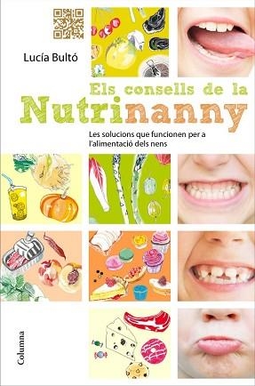 CONSELLS DE LA NUTRINANNY, ELS | 9788466414661 | BULTÓ, LUCÍA | Llibreria Aqualata | Comprar llibres en català i castellà online | Comprar llibres Igualada