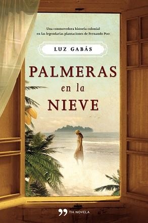 PALMERAS EN LA NIEVE | 9788499980232 | GABÁS, LUZ | Llibreria Aqualata | Comprar llibres en català i castellà online | Comprar llibres Igualada