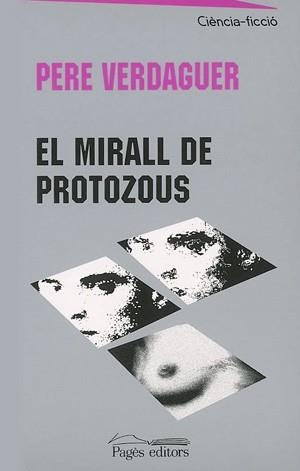 MIRALL DE PROTOZOUS, EL (CIENCIA-FICCIO 11) | 9788497790215 | VERDAGUER, PERE | Llibreria Aqualata | Comprar llibres en català i castellà online | Comprar llibres Igualada