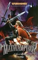 MATAVAMPIROS (WARHAMMER. UNA AVENTURA DE GOTREK Y FELIX) | 9788448033699 | KING, WILLIAM | Llibreria Aqualata | Comprar llibres en català i castellà online | Comprar llibres Igualada