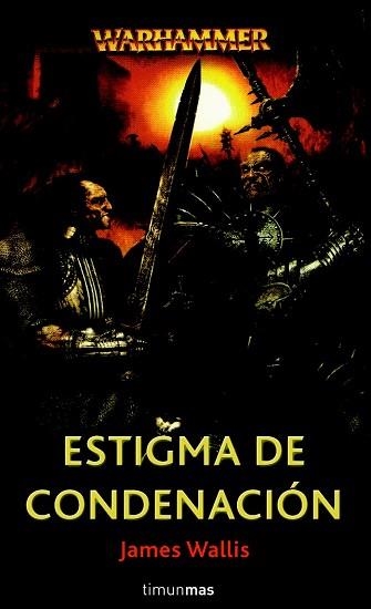 ESTIGMA DE CONDENACION (WARHAMMER) | 9788448033613 | WALLIS, JAMES | Llibreria Aqualata | Comprar llibres en català i castellà online | Comprar llibres Igualada