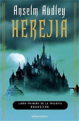 HEREJIA. TRILOGIA DE AQUASILVA I | 9788445075036 | AUDLEY, ANSELM | Llibreria Aqualata | Comprar llibres en català i castellà online | Comprar llibres Igualada