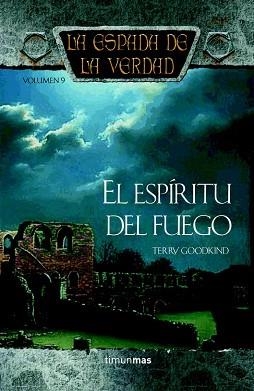 ESPIRITU DEL FUEGO, EL (LA ESPADA DE LA VERDAD 9) | 9788448032326 | GOODKIND, TERRY | Llibreria Aqualata | Comprar llibres en català i castellà online | Comprar llibres Igualada