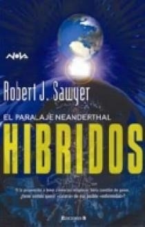 HIBRIDOS (NOVA 181) | 9788466621373 | SAWYER, ROBERT J. | Llibreria Aqualata | Comprar llibres en català i castellà online | Comprar llibres Igualada