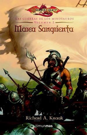 MAREA SANGRIENTA (GUERRAS DE LOS MINOTAUROS 2) | 9788448033590 | KNAAK, RICHARD A | Llibreria Aqualata | Comprar llibres en català i castellà online | Comprar llibres Igualada