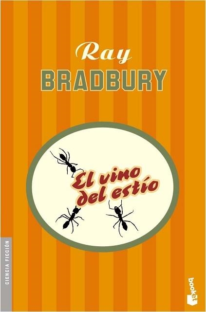 VINO DEL ESTIO, EL (BOOKET 8012) | 9788445076040 | BRADBURY, RAY | Llibreria Aqualata | Comprar llibres en català i castellà online | Comprar llibres Igualada