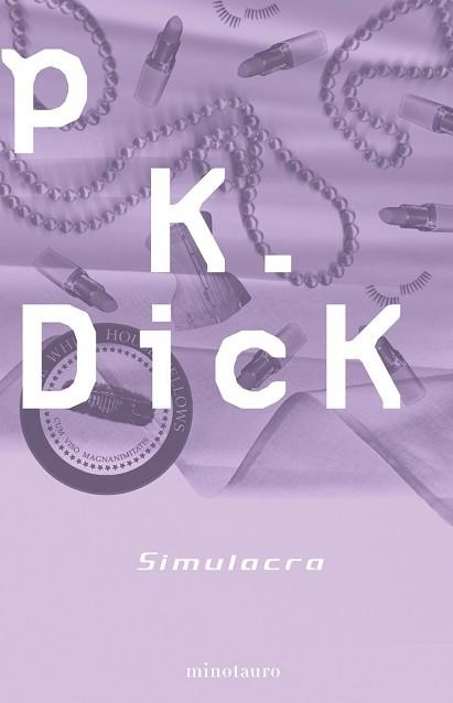 SIMULACRA | 9788445076323 | DICK, PHILIP K | Llibreria Aqualata | Comprar llibres en català i castellà online | Comprar llibres Igualada