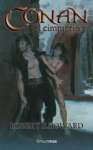 CONAN EL CIMMERIO 5 | 9788448035860 | HOWARD, ROBERT E. | Llibreria Aqualata | Comprar llibres en català i castellà online | Comprar llibres Igualada