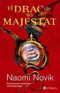 DRAC DE SA MAJESTAT, EL (MAGRANA 217) | 9788479014865 | NOVIK, NAOMI | Llibreria Aqualata | Comprar llibres en català i castellà online | Comprar llibres Igualada