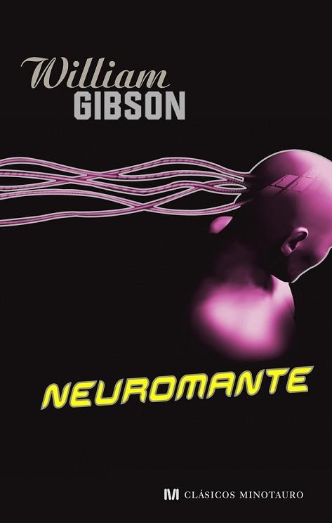 NEUROMANTE | 9788445076620 | GIBSON, WILLIAM | Llibreria Aqualata | Comprar libros en catalán y castellano online | Comprar libros Igualada