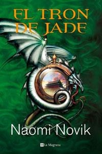 TRON DE JADE, EL (LES ALES ESTESES 220) | 9788485351299 | NOVIK, NAOMI (1973- ) | Llibreria Aqualata | Comprar llibres en català i castellà online | Comprar llibres Igualada