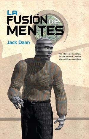 FUSION DE MENTES, LA (102) | 9788498001877 | DANN, JACK | Llibreria Aqualata | Comprar llibres en català i castellà online | Comprar llibres Igualada