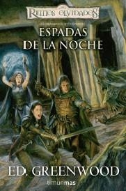 ESPADAS DE LA NOCHE (CABALLEROS DE MYTH DRANNOR-REINOS OLVID | 9788448036447 | GREENWOOD, ED | Llibreria Aqualata | Comprar llibres en català i castellà online | Comprar llibres Igualada