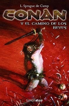 CONAN Y EL CAMINO DE LOS REYES | 9788448036218 | WAGNER, KARL EDWARD | Llibreria Aqualata | Comprar llibres en català i castellà online | Comprar llibres Igualada