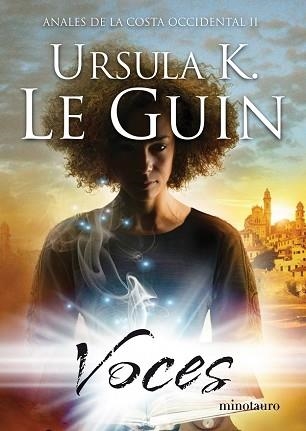 VOCES (ANALES DE LA COSTA OCCIDENTAL II) | 9788445076675 | LE GUIN, URSULA | Llibreria Aqualata | Comprar llibres en català i castellà online | Comprar llibres Igualada