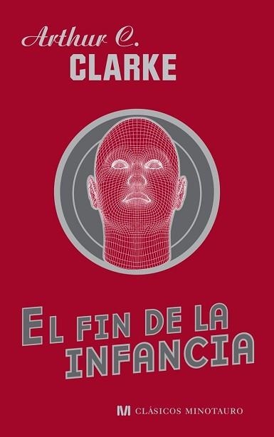 FIN DE LA INFANCIA, EL (CLASICOS MINOTAURO) | 9788445077009 | CLARKE, ARTHUR C. | Llibreria Aqualata | Comprar llibres en català i castellà online | Comprar llibres Igualada