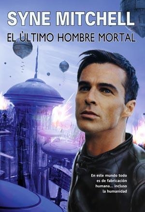 ULTIMO HOMBRE MORTAL, EL (FACTORIA 112) | 9788498004229 | MITCHELL, SYNE | Llibreria Aqualata | Comprar llibres en català i castellà online | Comprar llibres Igualada