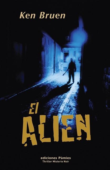 ALIEN, EL | 9788496952256 | BRUEN, KEN | Llibreria Aqualata | Comprar libros en catalán y castellano online | Comprar libros Igualada