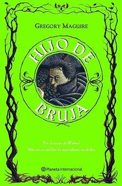 HIJO DE BRUJA | 9788408081999 | MAGUIRE, GREGORY | Llibreria Aqualata | Comprar llibres en català i castellà online | Comprar llibres Igualada