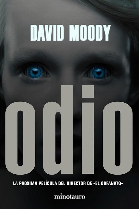 ODIO | 9788445077429 | MOODY, DAVID | Llibreria Aqualata | Comprar llibres en català i castellà online | Comprar llibres Igualada