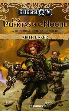 PUERTAS DE LA NOCHE, LAS (LA OSCURIDAD ONIRICA 3) | 9788448036539 | BAKER, KEITH | Llibreria Aqualata | Comprar llibres en català i castellà online | Comprar llibres Igualada