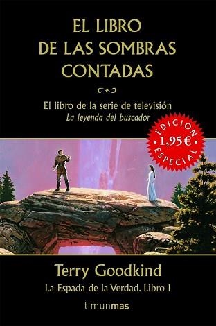 LIBRO DE LAS SOMBRAS CONTADAS, EL (ESPADA VERDAD 1) BUTX | 9788448039820 | GOODKIND, TERRY | Llibreria Aqualata | Comprar llibres en català i castellà online | Comprar llibres Igualada